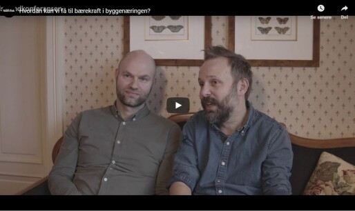 Hvordan kan vi få til bærekraft i byggnæringen? Hvordan kan vi få til bærekraft i byggnæringen?